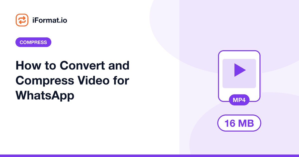 How to Convert and Compress Video for WhatsApp