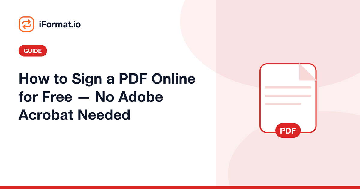 How to Sign a PDF Online for Free — No Adobe Acrobat Needed