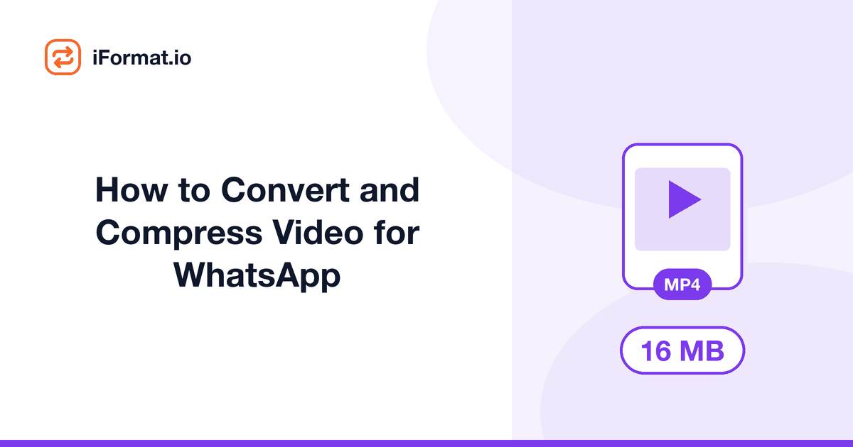 How to Convert and Compress Video for WhatsApp