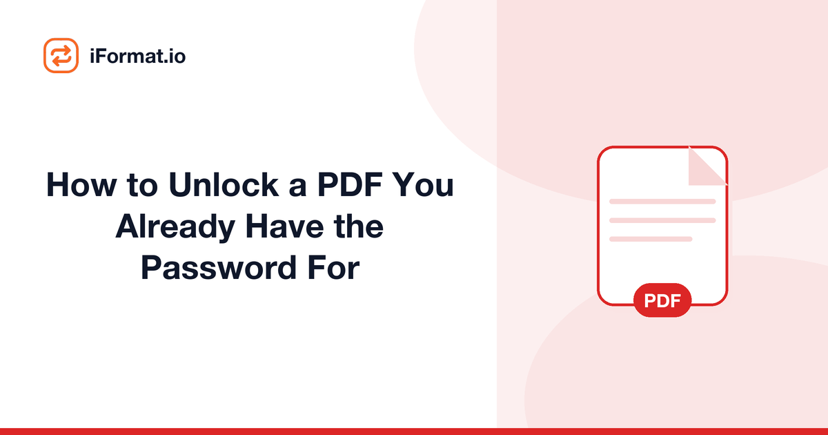 How to Unlock a PDF You Already Have the Password For