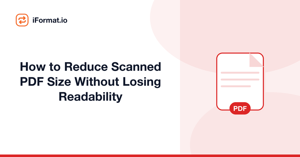 How to Reduce Scanned PDF Size Without Losing Readability
